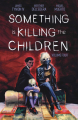 Couverture Something Is Killing The Children (omnibus), tome 4 : Me and my monster Editions Boom! Studios 2022