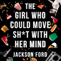 Couverture The Frost Files, book 1: The Girl Who Could Move Sh*t with Her Mind Editions Hachette (Book Group) 2019