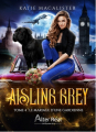 Couverture Aisling Grey, tome 4 : Le mariage d'une gardienne Editions Alter Real (Imaginaire) 2022