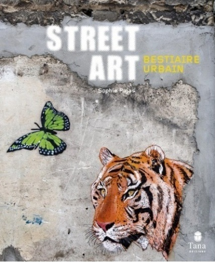 Couverture Street Art : Bestiaire urbain