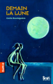 Couverture Demain la lune Editions Seuil (Jeunesse) 2009
