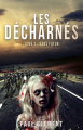 Couverture Les Décharnés, tome 2 : Sans Futur Editions Post-Apo 2022