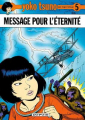 Couverture Yoko Tsuno, tome 05 : Message pour l'éternité Editions Dupuis 1991