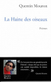Couverture La Haine des oiseaux Editions Olivier Morattel 2022