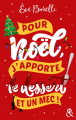 Couverture Pour Noël, j'apporte le dessert (et un mec !)  Editions Harlequin (&H) 2022