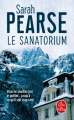 Couverture Le sanatorium Editions Le Livre de Poche (Thriller) 2022