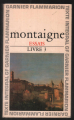 Couverture Essais (Montaigne), tome 3 Editions Flammarion (GF) 1979