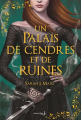 Couverture Un palais d'épines et de roses, tome 3 : Un palais de cendres et de ruines Editions de La Martinière (Fiction J.) 2022