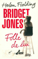 Couverture Bridget Jones, tome 3 : Folle de lui Editions France Loisirs 2015