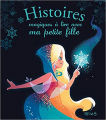 Couverture Histoires magiques à lire avec ma petite fille Editions Fleurus (Albums) 2016