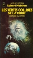Couverture Histoire du futur, tome 2 : Les vertes collines de la Terre Editions Presses pocket (Science-fiction) 1979