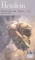 Couverture Histoire du futur, tome 3 : Révolte en 2100 Editions Folio  (SF) 2005