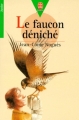 Couverture Le faucon déniché Editions Le Livre de Poche (Jeunesse - Junior) 1995