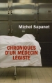 Couverture Chroniques d'un médecin légiste Editions France Loisirs 2010