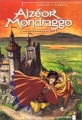 Couverture Alzéor Mondraggo, tome 1 : La Pierre Blanche Editions Vents d'ouest (Éditeur de BD) 2001