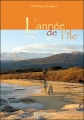 Couverture L'année de l'île, tome 1 Editions Mangeclous (Littérature Mangemots) 2007