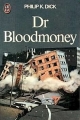 Couverture Dr Bloodmoney Editions J'ai Lu 1974