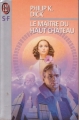 Couverture Le Maître du Haut Château Editions J'ai Lu (S-F) 1992