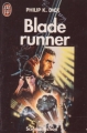 Couverture Robot blues / Les androïdes rêvent-ils de moutons électriques ? / Blade Runner Editions J'ai Lu (Science-fiction) 1992