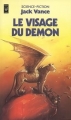 Couverture La Geste des Princes-démons, tome 4 : Le visage du démon Editions Presses pocket (Science-fiction) 1982