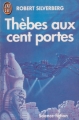 Couverture Thèbes aux cent portes Editions J'ai Lu (Science-fiction) 1992