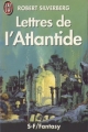 Couverture Lettres de l'Atlantide Editions J'ai Lu (S-F / Fantasy) 1992