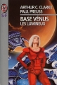 Couverture Base Vénus, tome 6 : Les lumineux Editions J'ai Lu (S-F) 1993