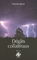 Couverture Dégâts collatéraux Editions du Pierregord 2011