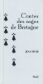 Couverture Contes des sages de Bretagne Editions Seuil (Contes des sages) 2010