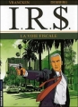 Couverture I.R.$., tome 01 : La voie fiscale Editions Le Lombard (Troisième vague) 2002