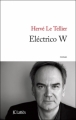 Couverture Electrico W Editions JC Lattès 2011