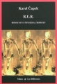 Couverture R.U.R.: Rossum's Universal Robots Editions de La différence 2011