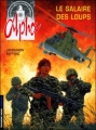 Couverture Alpha (BD), tome 03 : Le salaire des loups Editions Le Lombard (Troisième vague) 1998