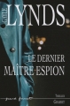 Couverture Le Dernier maître-espion Editions Grasset (Thriller) 2007
