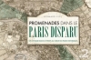 Couverture Promenade dans le Paris disparu Editions Point2 2011