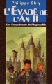 Couverture Les Conquérants de l'impossible, tome 04 : L'Évadé de l'an II Editions Degliame (Le Cadran Bleu) 2003