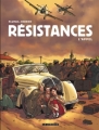 Couverture Résistances, tome 1 : L'appel Editions Le Lombard 2010