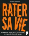 Couverture Rater sa vie Editions Privé 2009
