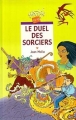 Couverture Le duel des sorciers Editions Rageot (Cascade) 2001