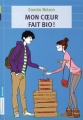 Couverture Mon Coeur fait bio ! Editions Flammarion (Jeunesse) 2011