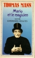 Couverture Mario et le magicien suivi de Expériences Occultes Editions Flammarion (GF) 1983