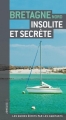 Couverture Bretagne Nord insolite et secrète Editions Jonglez (Les guides écrits par les habitants) 2011