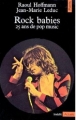 Couverture Rock babies, 25 ans de pop music Editions Points (Actuels) 1978