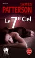 Couverture Le women murder club, tome 07 : Le 7e ciel Editions Le Livre de Poche (Thriller) 2011