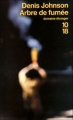 Couverture Arbre de fumée Editions 10/18 (Domaine étranger) 2010