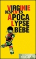 Couverture Apocalypse bébé Editions France Loisirs (Piment) 2011