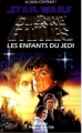 Couverture Star Wars (Légendes) : Les enfants du Jedi Editions Les Presses de la Cité 1996