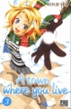 Couverture A town where you live, tome 03 Editions Pika (Shônen) 2011