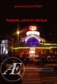 Couverture Impasse, perd et manque... Editions Ex Aequo 2009