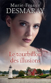 Couverture Le tourbillon des illusions Editions France Loisirs 2021